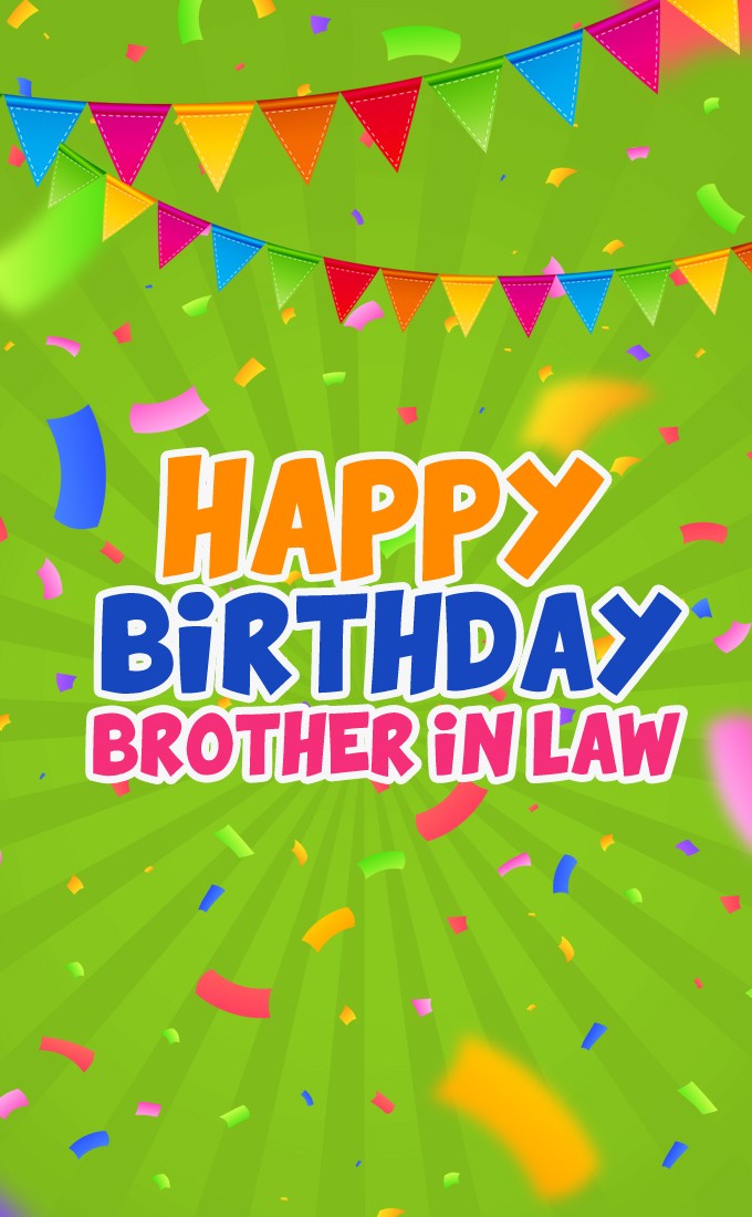 Happy Birthday Brother In Law Greeting Card (tall rectangle shape picture)