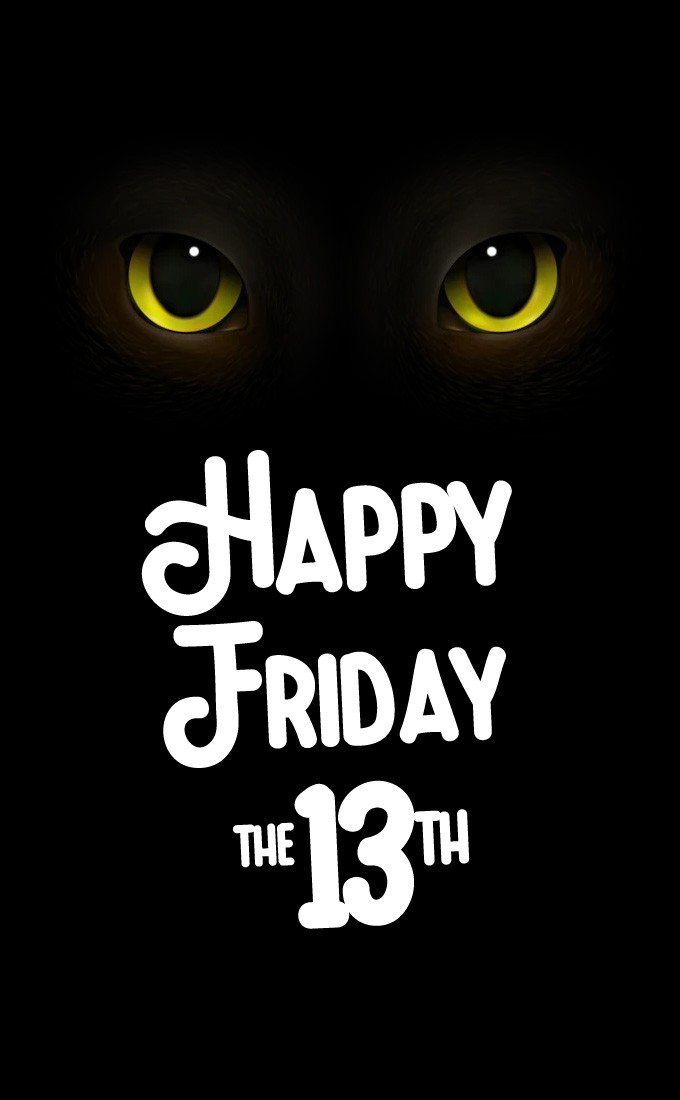 Happy Friday The 13th vertical tall image with cat eyes (tall rectangle shape picture)