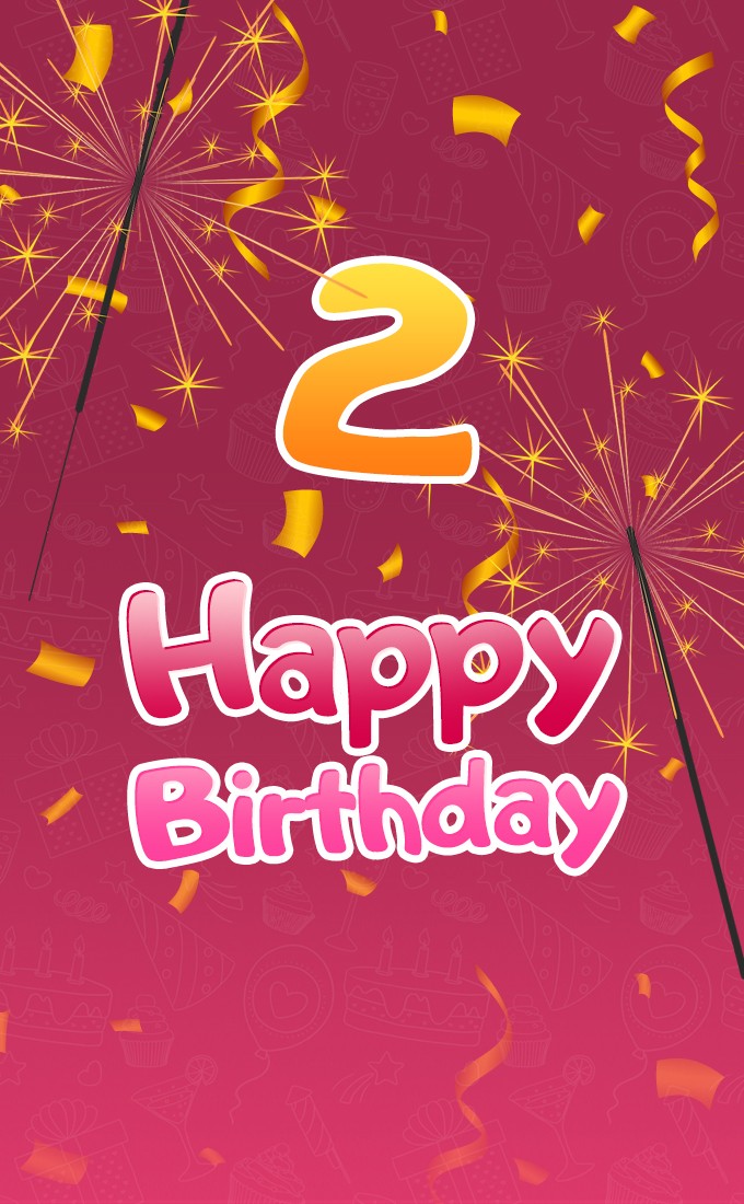 Happy 2nd Birthday vertical tall Image with sparklers (tall rectangle shape picture)