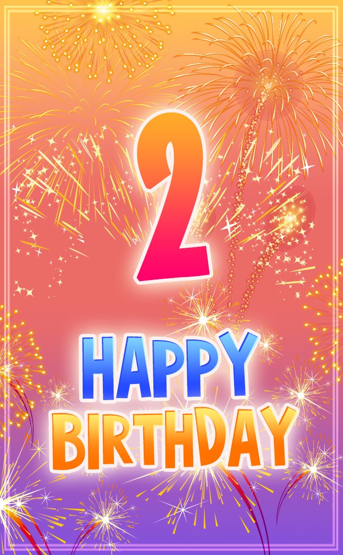 Happy 2nd Birthday vertical tall Images with fireworks (tall rectangle shape picture)