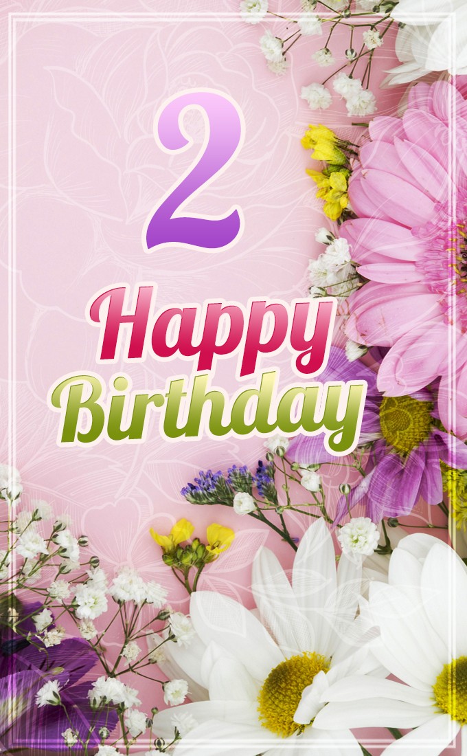 Happy 2nd Birthday vertical tall Image with beautiful flowers (tall rectangle shape picture)