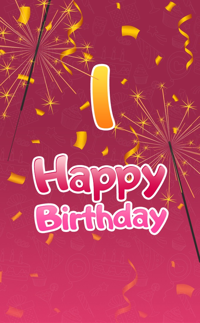 Happy 1st Birthday vertical tall Image with sparklers (tall rectangle shape picture)