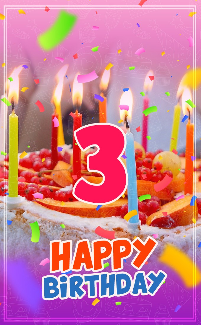 Happy 3rd Birthday vertical tall Image with cake and candles (tall rectangle shape picture)