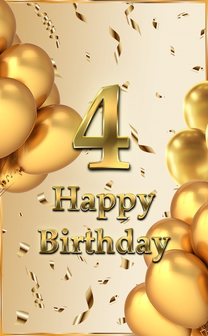 Happy 4th Birthday Image with golden number and balloons (tall rectangle shape picture)