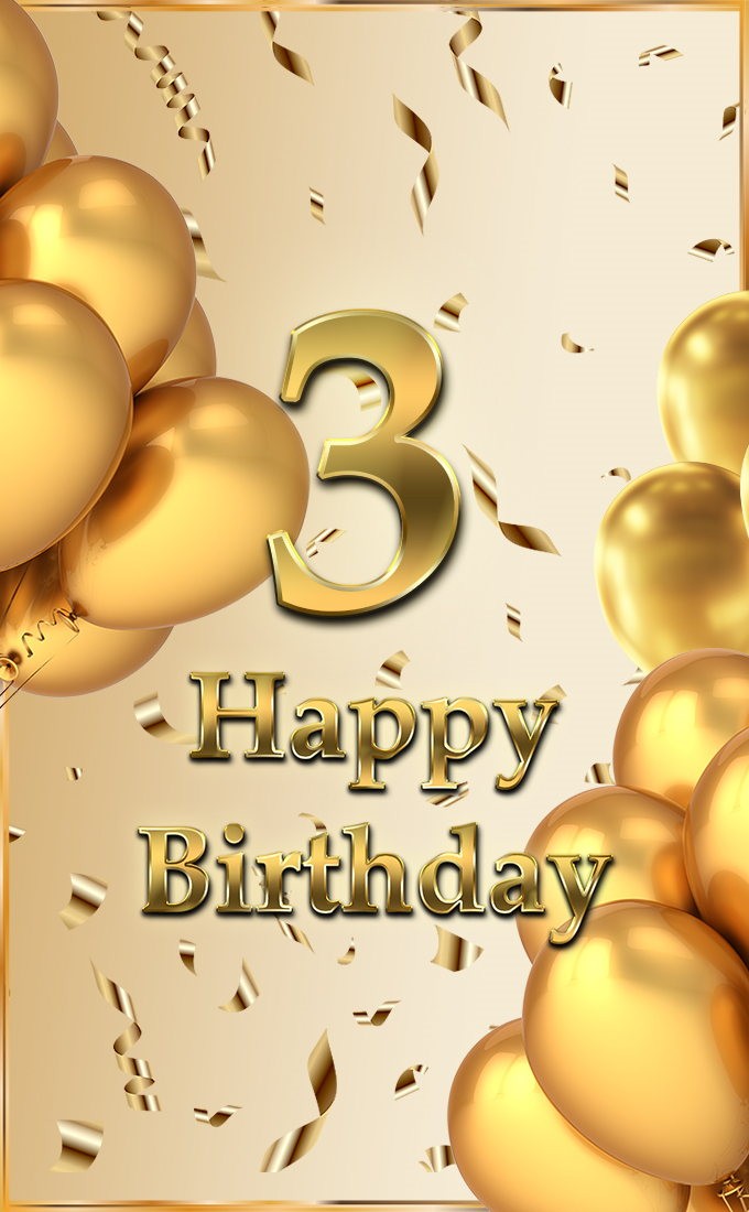 Happy 3rd Birthday vertical tall Image with golden number and balloons (tall rectangle shape picture)