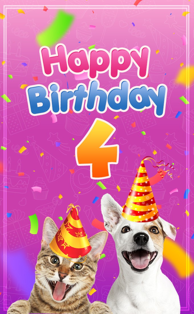 Happy 4th Birthday funny Image with cat and dog (tall rectangle shape picture)