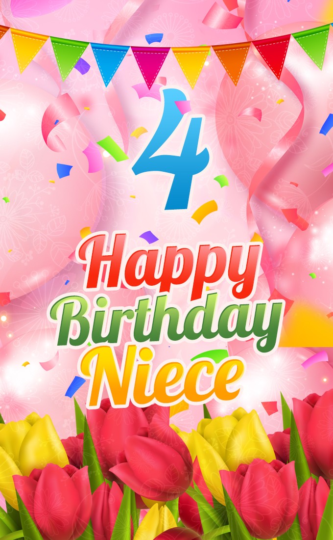 Happy 4th Birthday Niece Image (tall rectangle shape picture)