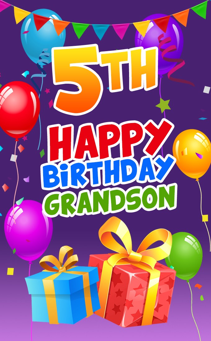 Happy 5th Birthday Grandson Images (tall rectangle shape picture)