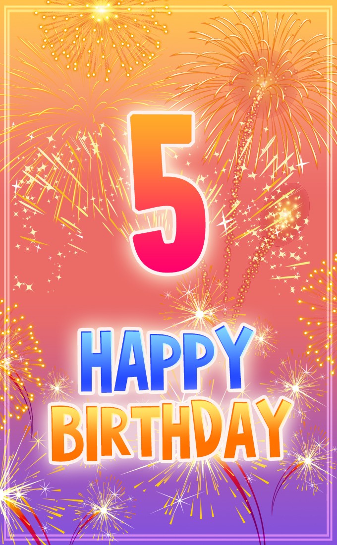 Happy 5th Birthday vertical tall Image with fireworks (tall rectangle shape picture)