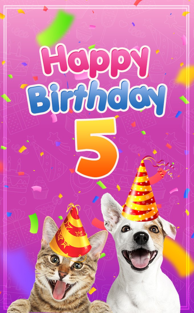 Happy 5th Birthday funny Image with dog and cat (tall rectangle shape picture)