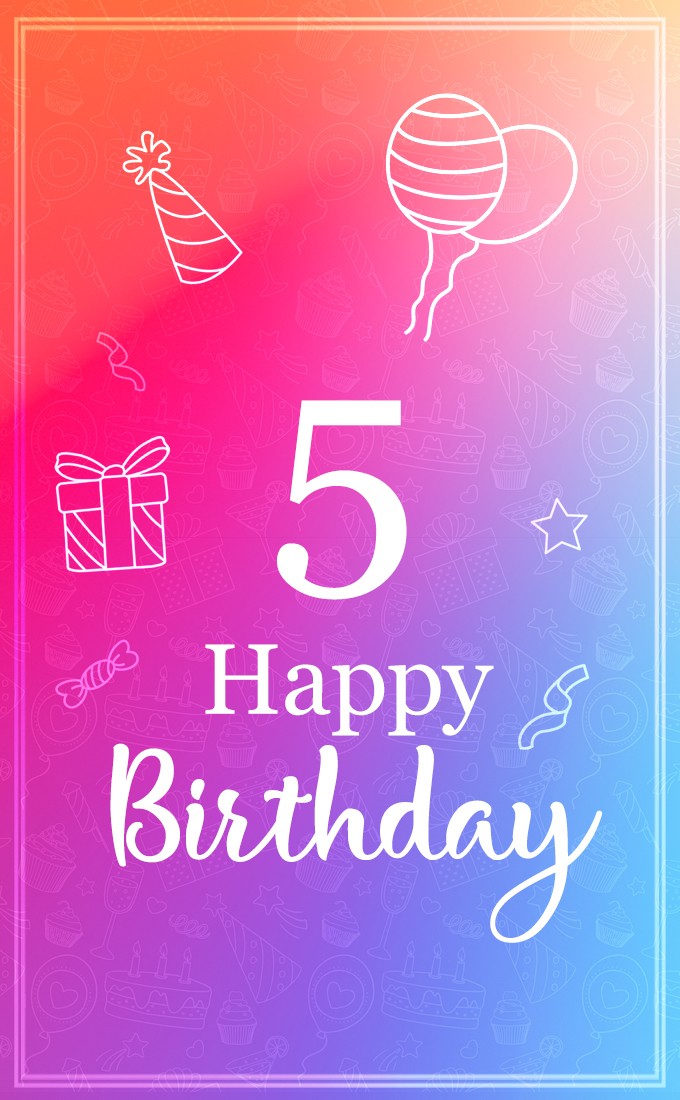 Happy 5th Birthday beautiful greeting card (tall rectangle shape picture)