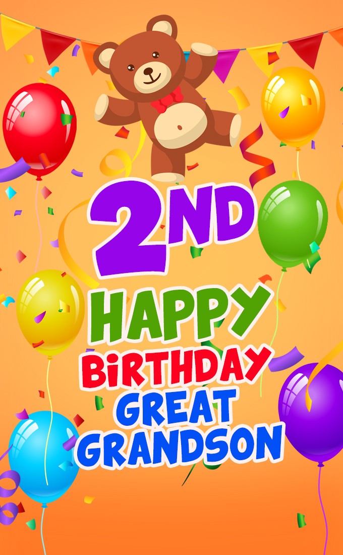 Happy 2nd Birthday Great Grandson vertical tall Image with teddy bear (tall rectangle shape picture)