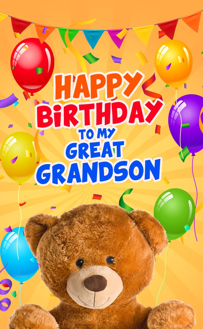 Happy Birthday Great Grandson vertical tall Image with teddy bear (tall rectangle shape picture)