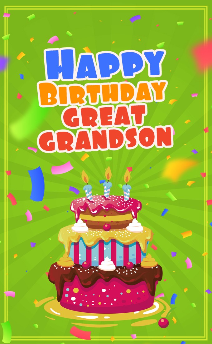 Happy Birthday Great Grandson vertical tall picture with cake (tall rectangle shape picture)