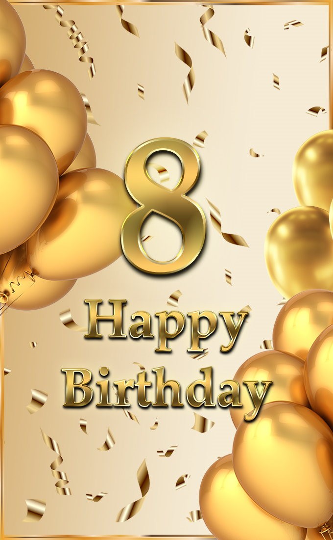 Happy 8th Birthday Image with golden number (tall rectangle shape picture)