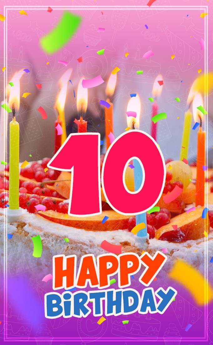 Happy 10th Birthday Image with cake and candles (tall rectangle shape picture)