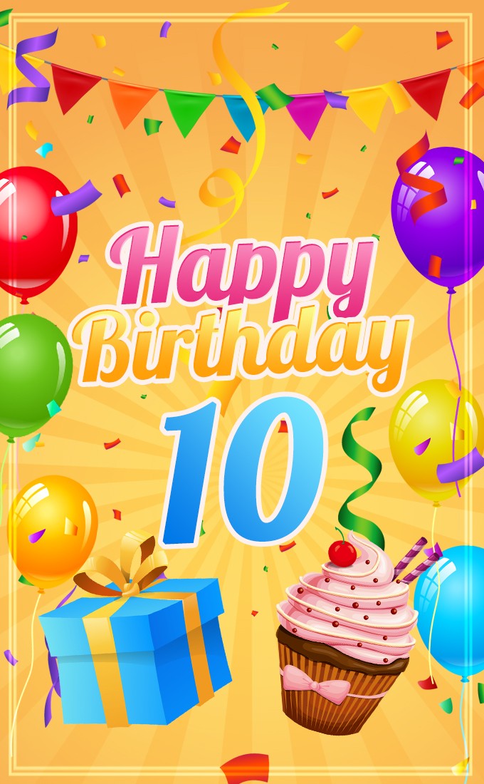 Happy 10th Birthday Image with cupcake and gift box (tall rectangle shape picture)