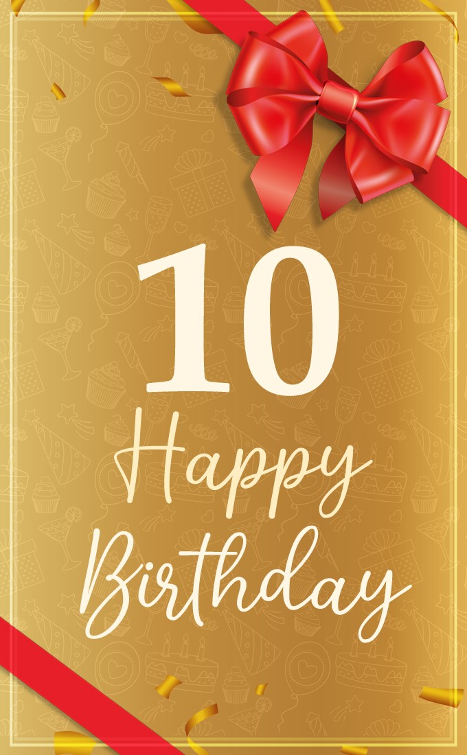 Happy 10th Birthday Image with red bow (tall rectangle shape picture)