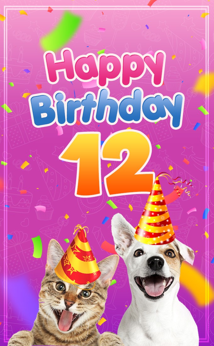 Happy 12th Birthday funny Image with dog and cat (tall rectangle shape picture)