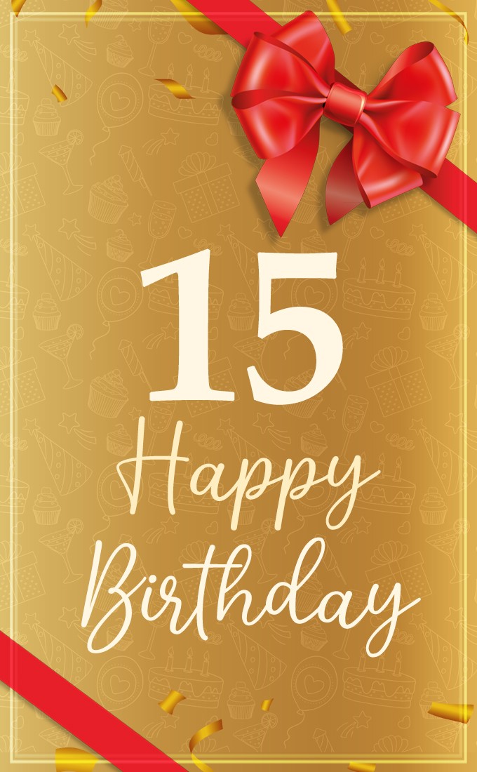 Happy 15th Birthday Image with red bow (tall rectangle shape picture)