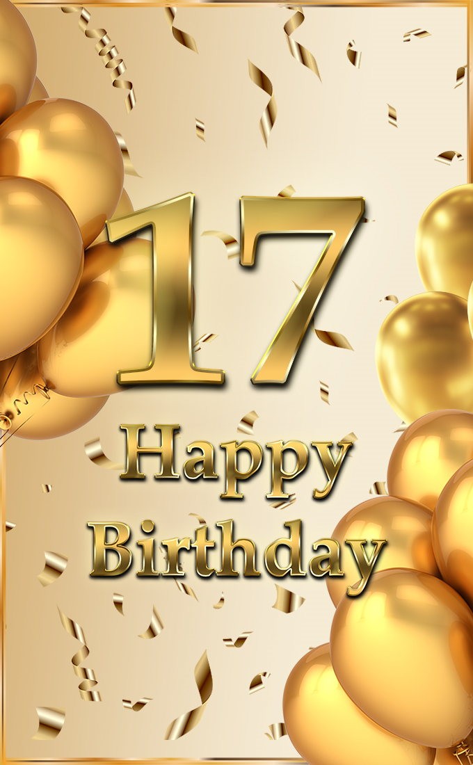 Happy 17th Birthday Image with golden number and confetti (tall rectangle shape picture)