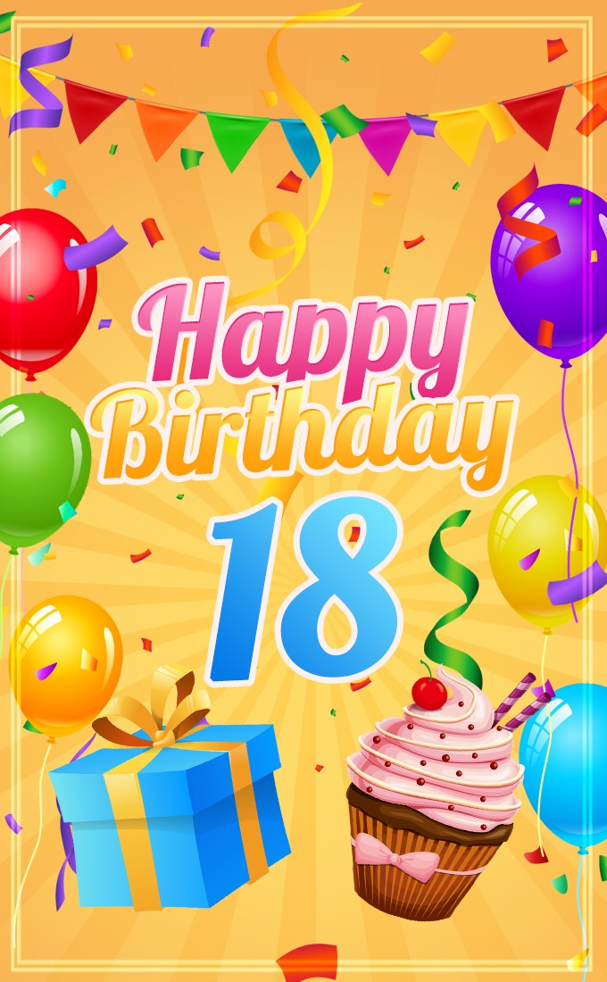 Happy 18th Birthday Image with cupcake and gift box (tall rectangle shape picture)