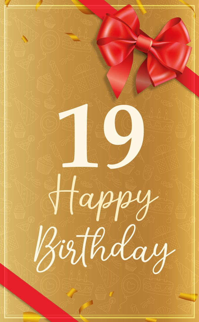 Happy 19th Birthday Image with red bow (tall rectangle shape picture)