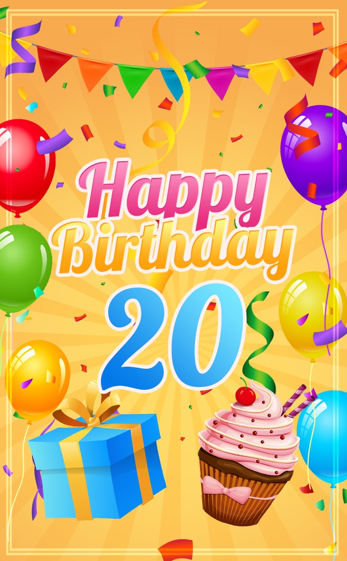 Happy 20th Birthday Image with cupcake and gift box (tall rectangle shape picture)