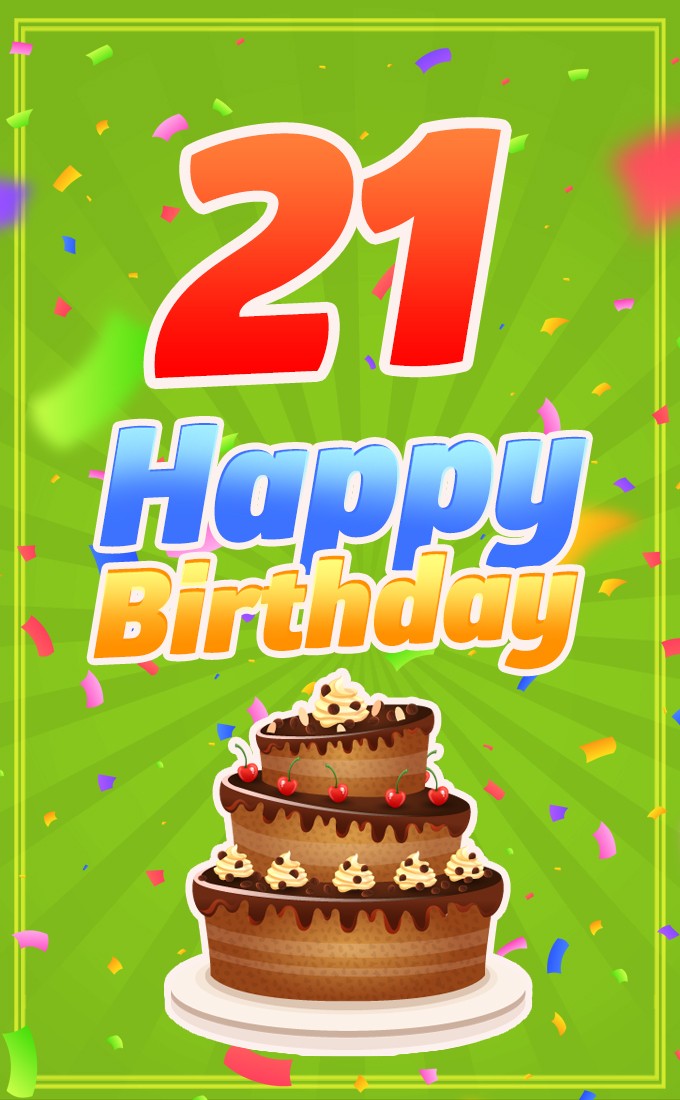 Happy 21st Birthday Image with cartoon cake (tall rectangle shape picture)