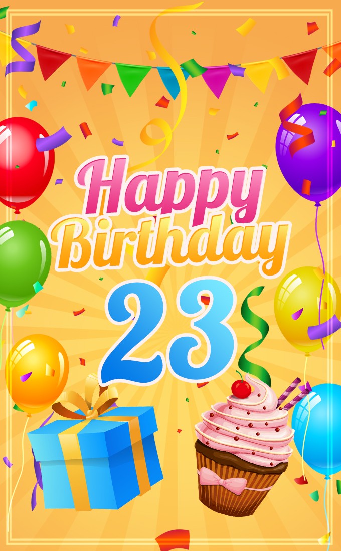 Happy 23rd Birthday Image with cupcake and gift box (tall rectangle shape picture)