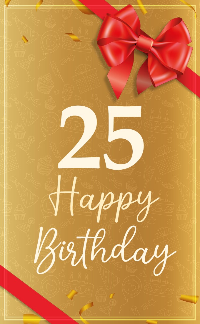 Happy 25th Birthday Image with red bow (tall rectangle shape picture)