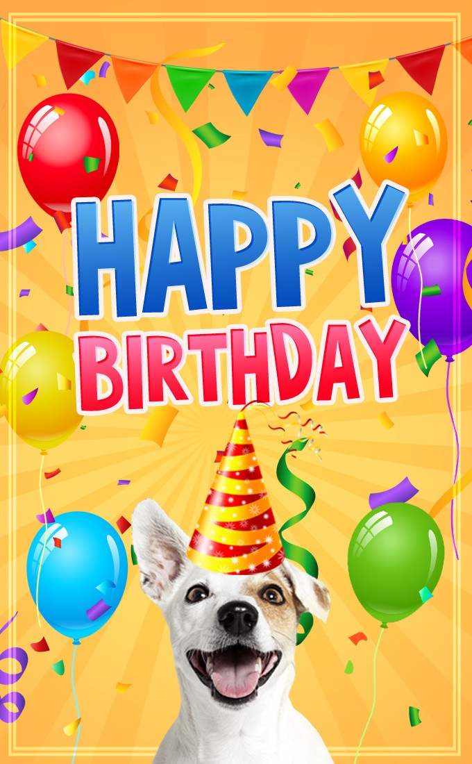 Happy Birthday Funny vertical tall image with dog (tall rectangle shape picture)