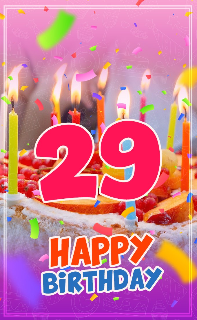 Happy 29th Birthday Image with cake and candles (tall rectangle shape picture)