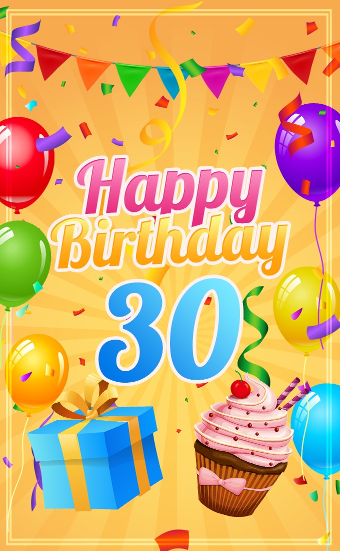 Happy 30th Birthday Image with cupcake and gift box (tall rectangle shape picture)