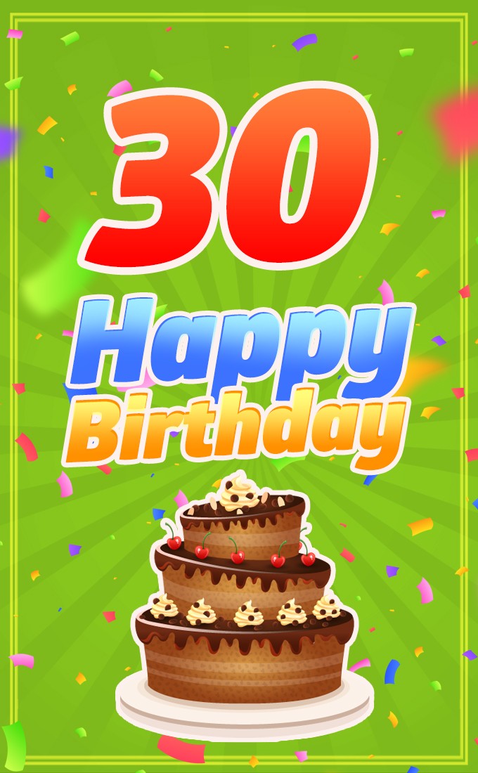 Happy 30th Birthday Image with cartoon chocolate cake (tall rectangle shape picture)