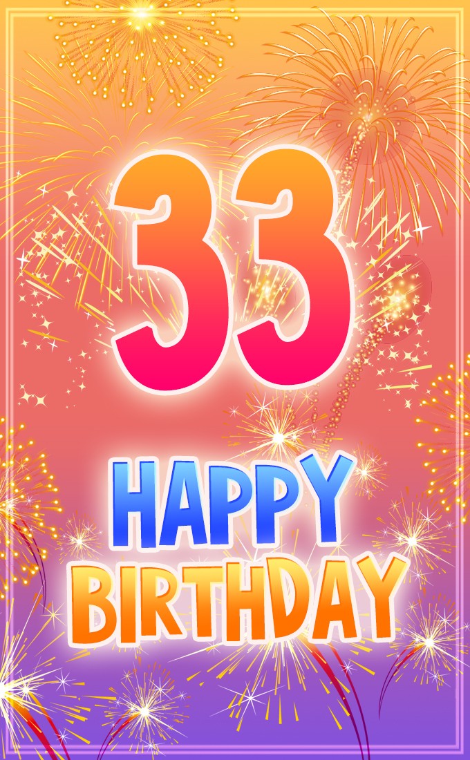 Happy 32nd Birthday vertical tall Picture with bright fireworks (tall rectangle shape picture)