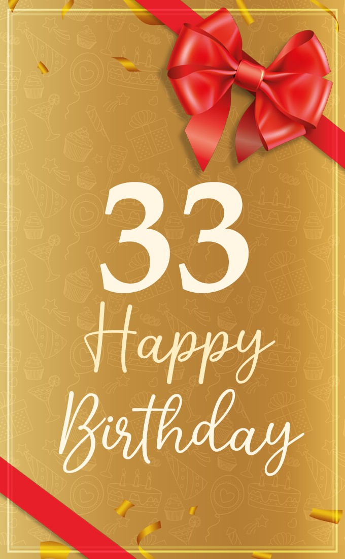 Happy 33rd Birthday elegant vertical tall Image with red bow and ribbon (tall rectangle shape picture)