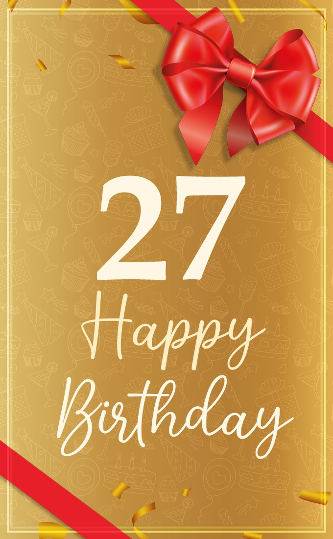 Happy 27th Birthday Image with red bow (tall rectangle shape picture)