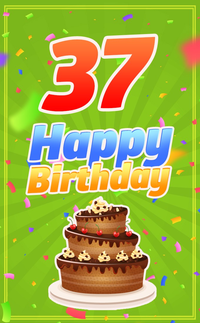 Happy 37th Birthday Image with cartoon chocolate cake (tall rectangle shape picture)