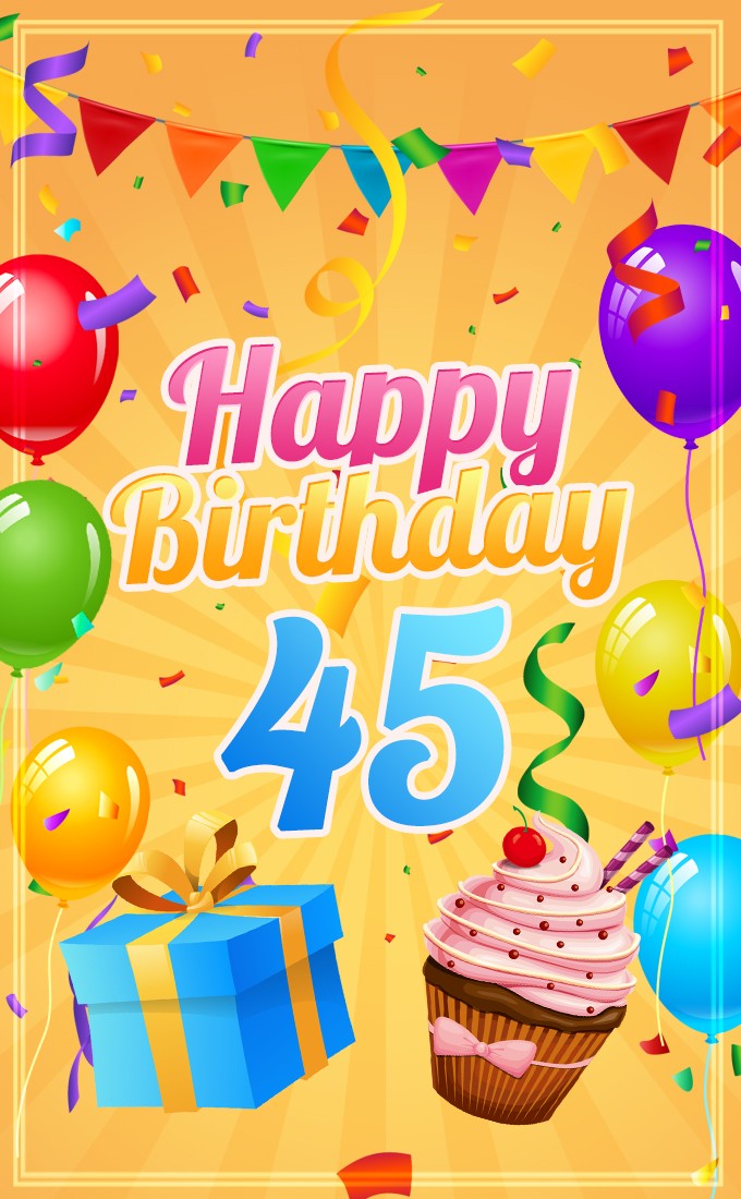 Happy 45th Birthday picture with cupcake and blue gift box (tall rectangle shape picture)