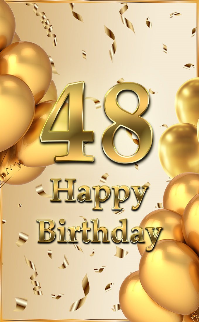 Happy 48th Birthday Picture with golden number and confetti (tall rectangle shape picture)