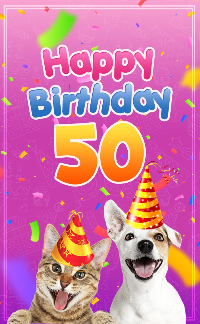 Happy 50th Birthday funny image with cat and dog (tall rectangle shape picture)