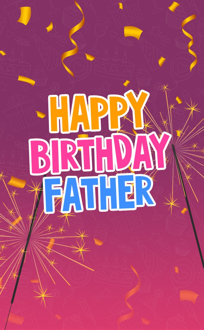 Happy Birthday vertical tall image for Father (tall rectangle shape picture)