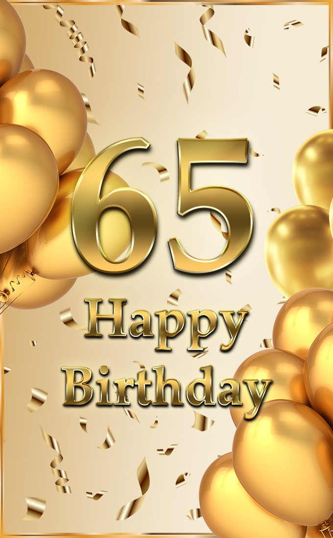 Happy 65th Birthday image with golden number and confetti (tall rectangle shape picture)