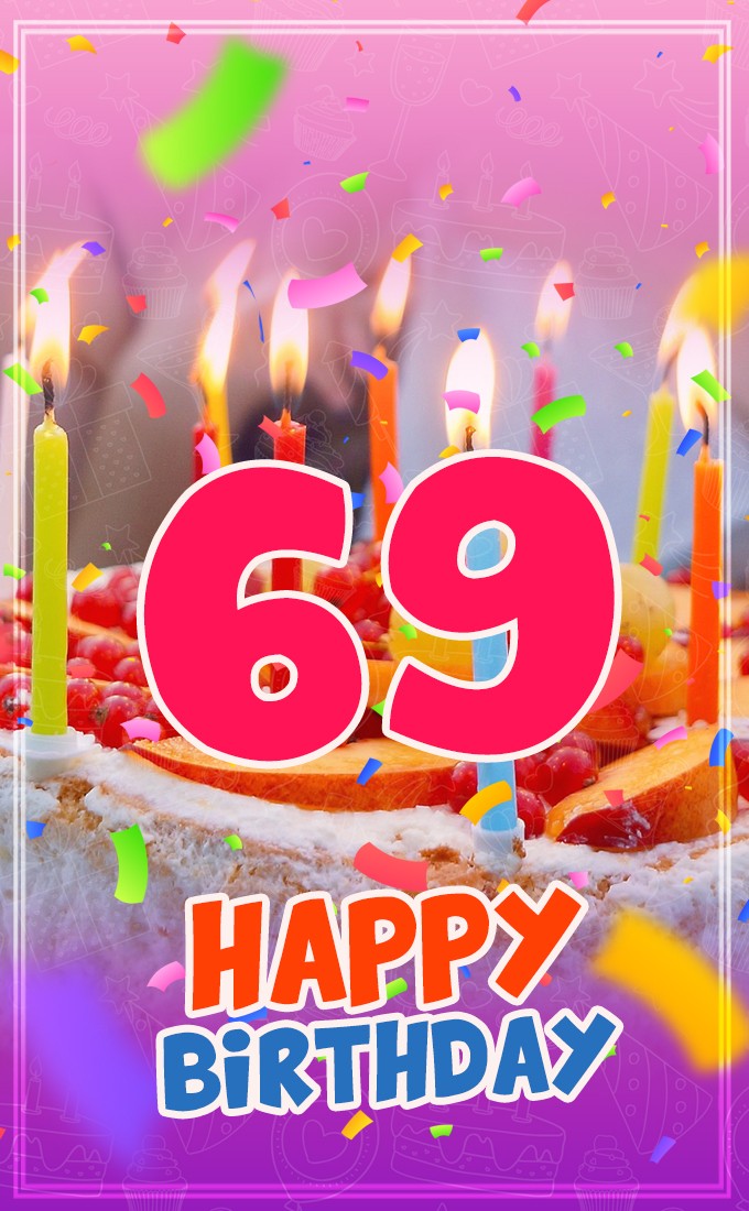 Happy 69th Birthday image with cake and candles (tall rectangle shape picture)