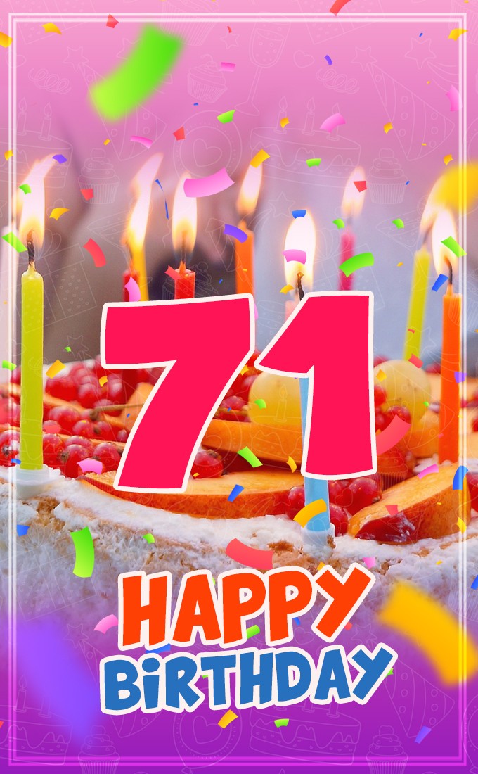 Happy 71st Birthday picture with cake and candles (tall rectangle shape picture)