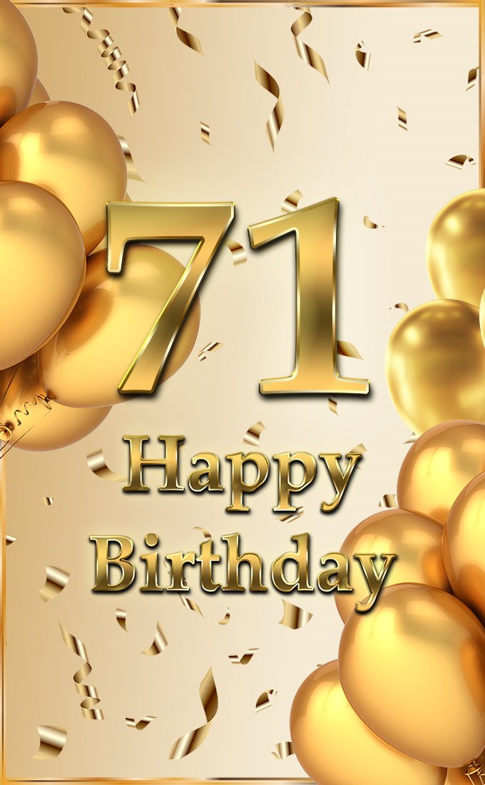 Happy 71st Birthday image with golden number (tall rectangle shape picture)