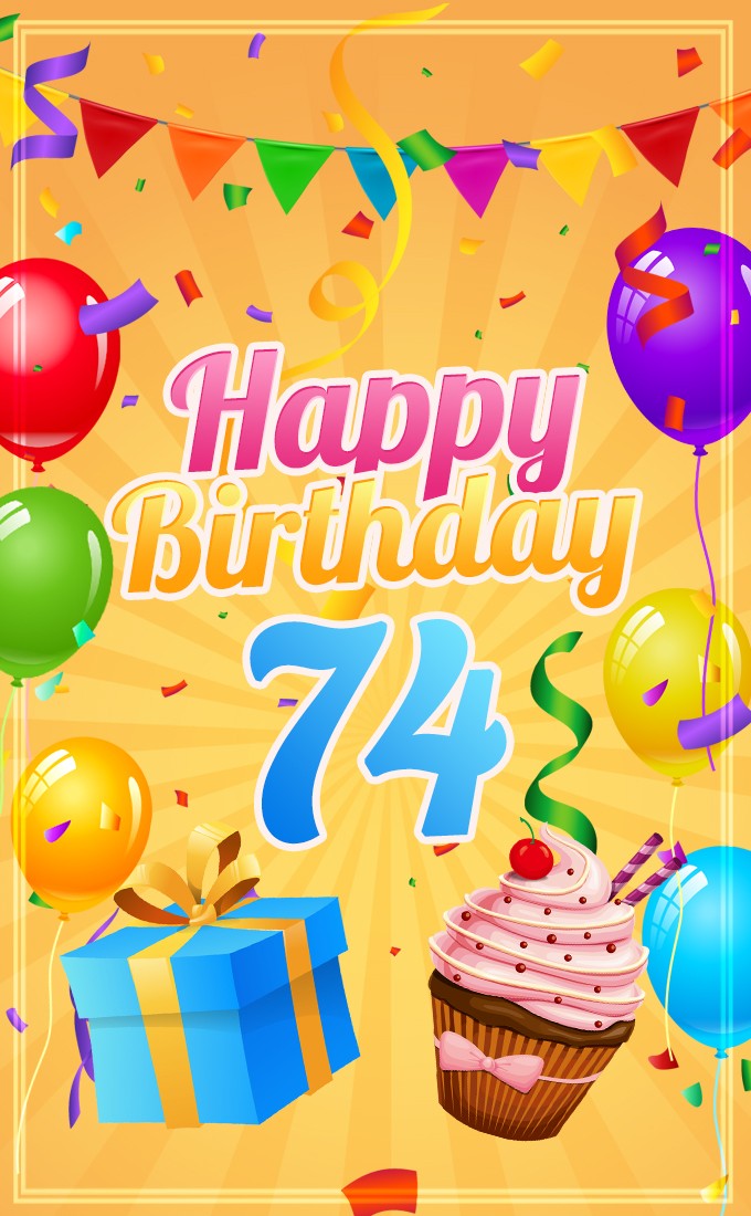 Happy 74th Birthday image with cupcake and gift box (tall rectangle shape picture)