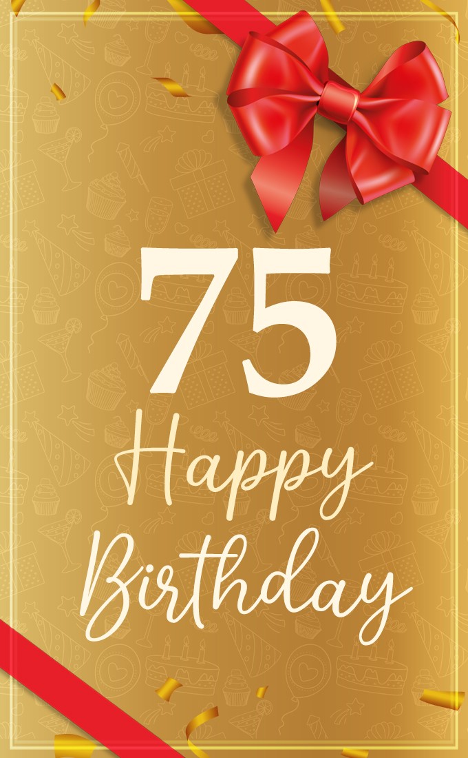 Happy 75th Birthday image with red bow and ribbon (tall rectangle shape picture)