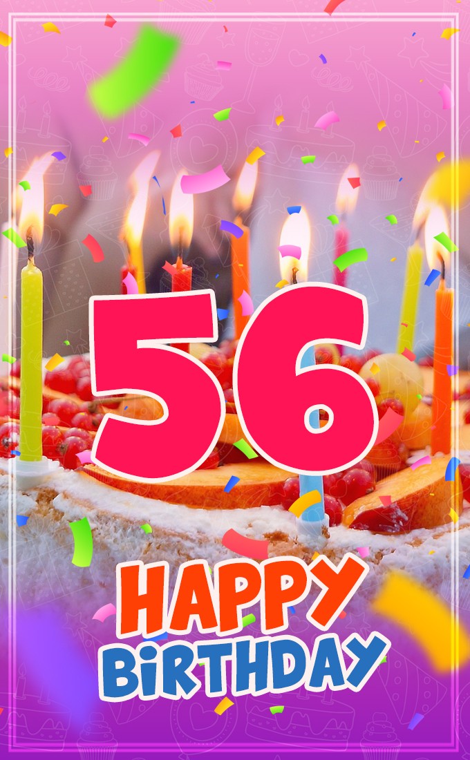 Happy 56th Birthday picture with cake and candles (tall rectangle shape picture)